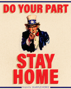 Do your part, stay home